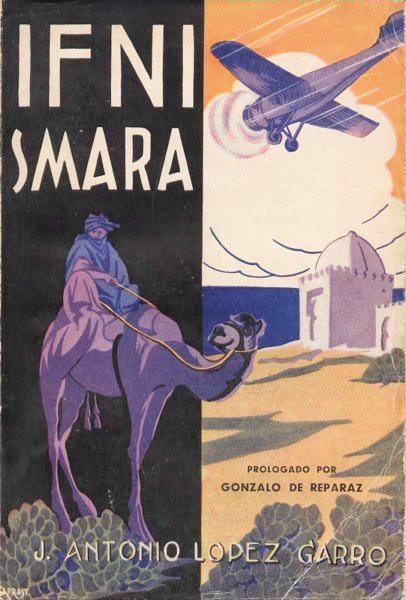 'Ifni-Smara' (1935), J. Antonio López Garro.