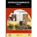 Espaoles en Marruecos 1900-2007
